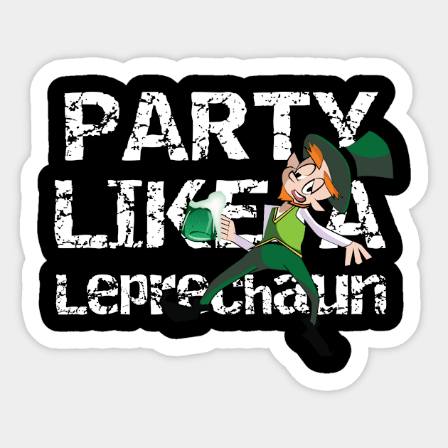 Party Like a Leprechaun Sticker by StacysCellar